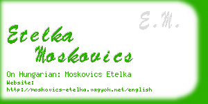 etelka moskovics business card